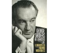 George Sanders: an Exhausted Life
