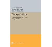 George Seferis: Collected Poems, 1924-1955. Bilingual Edition (Princeton Legacy Library): Collected Poems, 1924-1955. Bilingual Edition - Bilingual Edition: 23