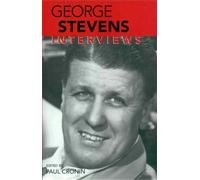 George Stevens: Interviews (Conversations With Filmmakers)