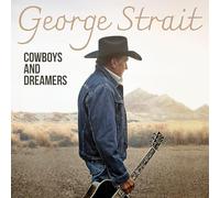 George Strait - Cowboys Dreamers - New CD - 82 - N99z