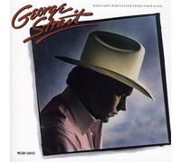 George Strait - Does Fort Worth Ever Cross You
