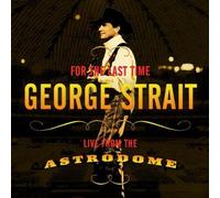 George Strait - For The Last Time [Us Import]