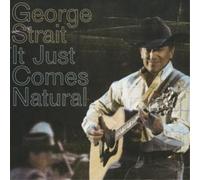 George Strait – It Just Comes Natural