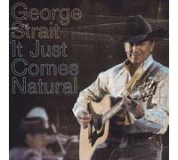 George Strait - It Just Comes Natural [New CD]