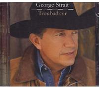 George Strait - Troubadour