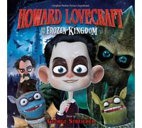 George Streicher - Howard Lovecraft and the Frozen Kingdom - Original Soundtrack - DELETED