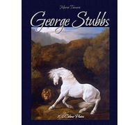George Stubbs: 102 Colour Plates