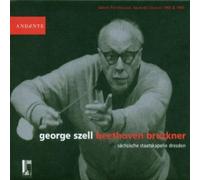 George Szell: Beethoven / Bruckner by Andante