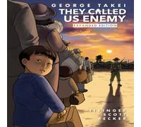 George Takei They Called Us Enemy Hardback Book George Takei Multicolor