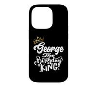 George The Birthday King Happy Birthday Shirt Men Boys Teens Case for iPhone 14 Pro