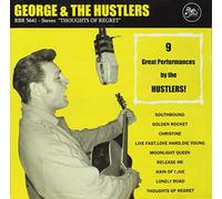George & the Hustler - Thoughts of Regret