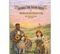 George The Jacob Sheep: and The Day of the County Fair
