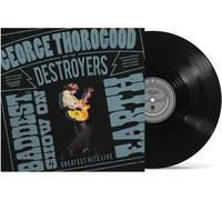 George Thorogood & t - The Baddest Show on Earth: Greatest Hits Live [New Vinyl