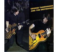 George Thorogood And The Destroyers [VINYL]