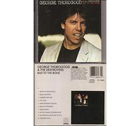 George Thorogood & Destroyers - Bad to the Bone