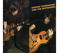 George Thorogood - G.Thorogood & Destroyers