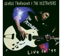 George Thorogood Live in 99