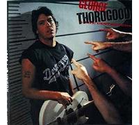 George Thorogood & The Destroyers - Born To Be Bad