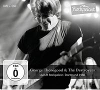 George Thorogood & The Destroyers - Live At Rockpalast - Dortmund 1980