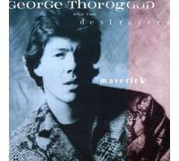 George Thorogood & the Destroyers - Maverick