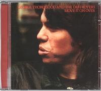 George Thorogood & The Destroyers - Move It on Over