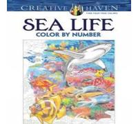 George Toufexis Creative Haven Sea Life Color by Number Coloring Book George Toufexis Multicolor