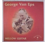GEORGE VAN EPS - Mellow Guitar [VINYL]