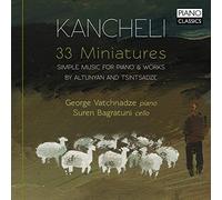 George Vatchnadze, Suren Bagratuni - KANCHELI: 33 Miniatures - Simple Music for Piano