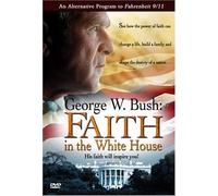 George W Bush: Faith in the White House [DVD] [Region 1] [US Import] [NTSC]