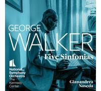 Noseda, Gianandrea - George Walker: Five Sinfonias