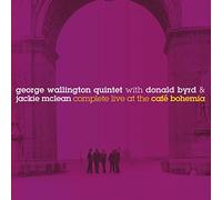GEORGE WALLINGTON - COMPLETE LIVE AT THE CAFE BOHE - New CD - R600z