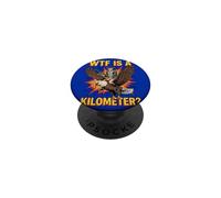 George Washington Eagle WTF Is A Kilometer 4th of July PopSockets Adhesive PopGrip