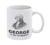 George Washington is My Homeboy Coffee Mug White Ceramic 11 Oz Tea Cup with Funny Retro Historical Graphic for History Buffs Daily Office and Home