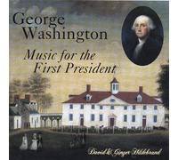 George Washington: Music for First President by David Hildebrand & Ginger (2005-02-25)