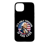 George Washington Only Treason If You Lose Patriot Quote Case for iPhone 15 Plus