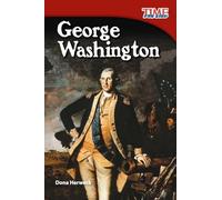 George Washington (TIME FOR KIDS®: Informational Text)