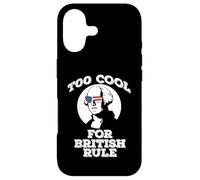 George Washington TOO COOL FOR BRITISH RULE July 4th Case for iPhone 17