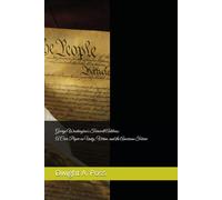 George Washington's Farewell Address: A Civic Paper on Unity, Virtue, and the American Future