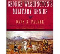 [(George Washington's Military Genius)] [Author: Dave Richard Palmer] published on (May, 2012)