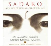 George Winston & Liv Ullmann - Sadako & the Thousand Paper Cr