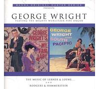 George Wright - George Wright Playing the Mighty Wurlitzer Pipe Gogan - My Fair Lady; South Pacific