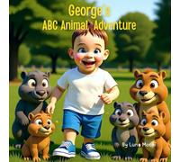 George's ABC Animal Adventure: A Baby Animal Alphabet Book With Letter Sounds, Early Phonics & Tracing Fun for Toddlers and Preschoolers (George's Adventures)