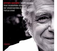 Georges Aperghis : Georges Aperghis: Wölfli-Kantata CD (2013) NEW