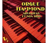 Georges Arvanitas Trio - Orgue Hammond