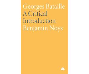 Georges Bataille: A Critical Introduction (Modern European Thinkers)