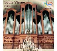 Georges Bessonnet - Vierne: 24 Pieces En Style Libre