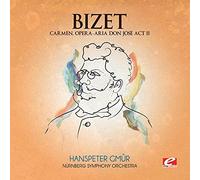Georges Bizet - Bizet: Carmen, Opera - Aria Don José Act II tally Remastered)