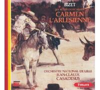 Georges Bizet - Carmen - L'Arlesienne