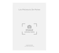 Georges Bizet: Les Pêcheurs De Perles (Opera). Sheet Music for Opera, Choral