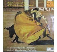 Georges Bizet - Saint Louis Symphony Orchestra, Vladimir Golschmann - Georges Bizet / Charles Gounod: Carmen Suite / Faust Ballet Music - LP